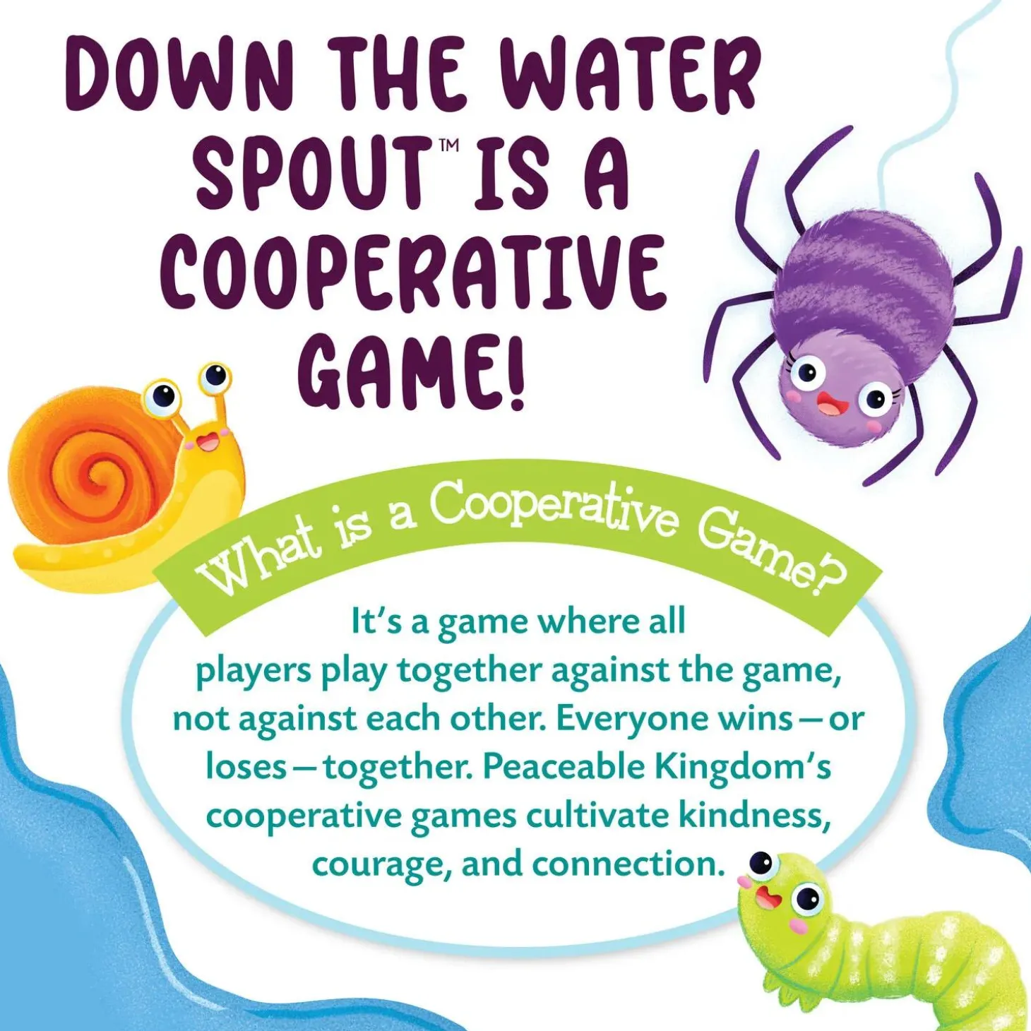 Down the Waterspout Cooperative Game